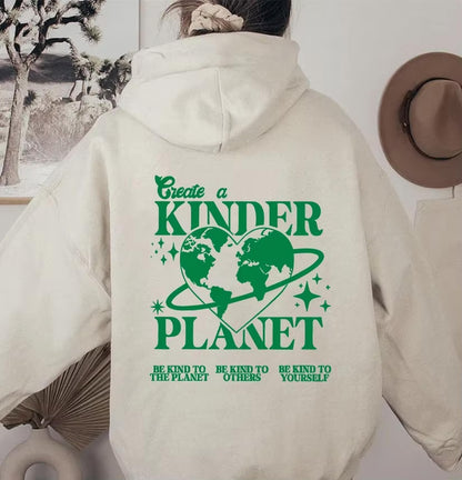 Create a Kinder Planet Hoodie